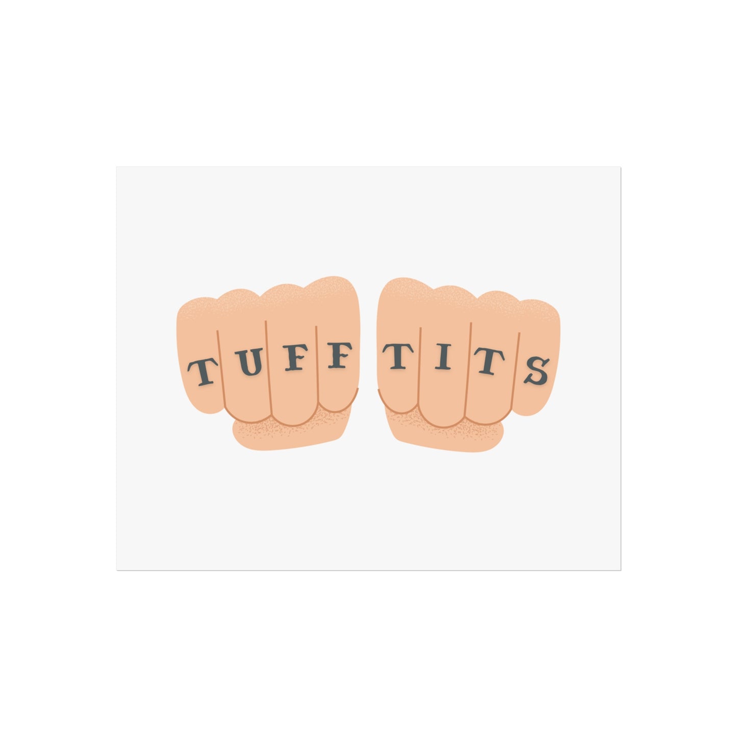 Tattoo Art Poster, Tuff Tits - Knuckle Tat Inspired, Humour Fine Art Poster